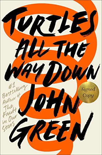John Green: Turtles All the Way Down (Hardcover, Dutton Books for Young Readers)