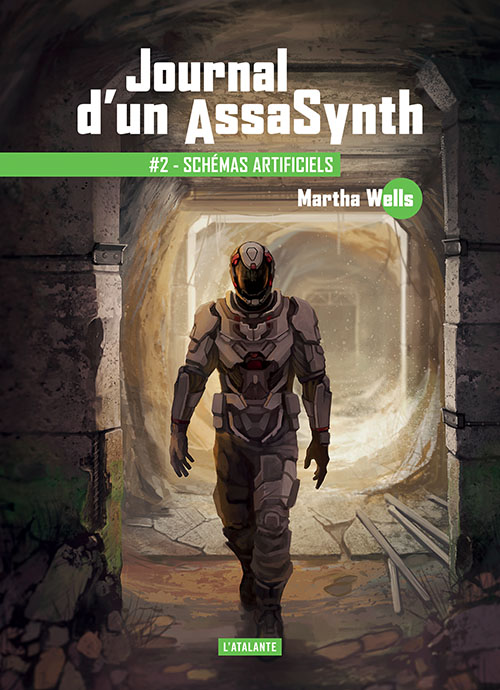 Martha Wells, Mathilde Montier, Pierre Bourgerie, leraf: Schémas artificiels (Paperback, French (woke) language, 2022, L'Atalante)
