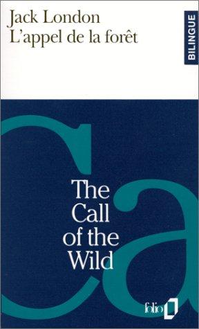 Jack London: L'Appel de la forêt (French language, 1997, Gallimard)