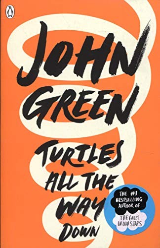 John Green: Turtles All the Way Down (Paperback, Penguin Random House)