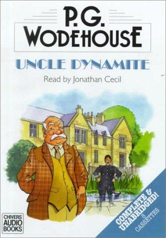 P. G. Wodehouse: Uncle Dynamite (AudiobookFormat, 2000, Chivers Audio Books)