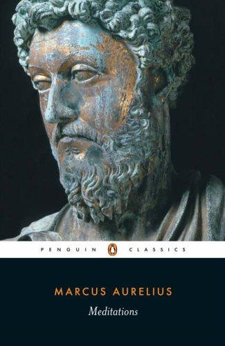 Marcus Aurelius: Meditations (2006, Penguin Classics)