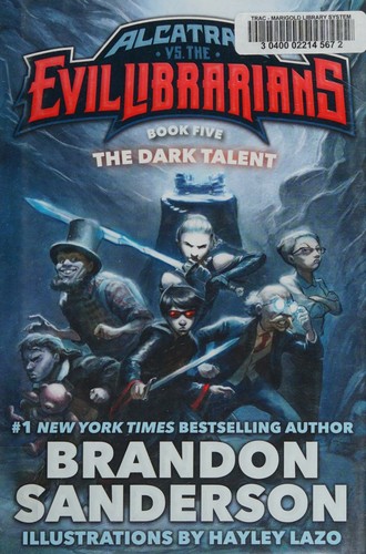 Brandon Sanderson: The Dark Talent (Hardcover, 2016, Starscape)