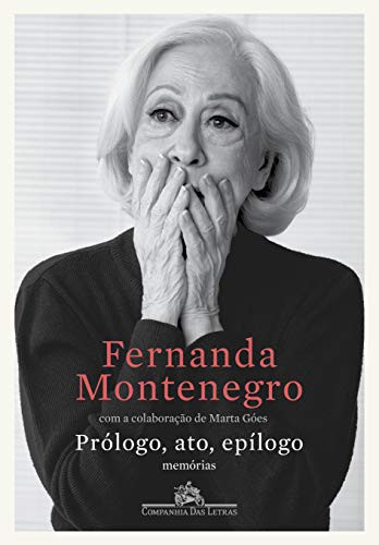 _: Prólogo, ato, epílogo (Paperback, 2019, Companhia das Letras)