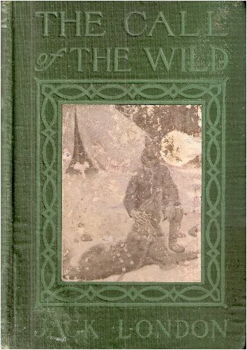 Jack London: The Call of the Wild (1906, Grosset Dunlap)