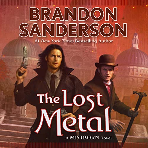 Brandon Sanderson, Michael Krämer: The Lost Metal (AudiobookFormat, 2022, Macmillan Audio)