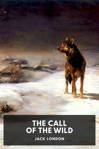 Jack London: The Call of the Wild (2016, Standard Ebooks)