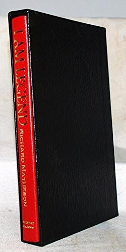 Richard Matheson (duplicate): I AM LEGEND. The 40th  Anniversary Edition. Limited Edition. (Hardcover, 1995, Gauntlet Publications)
