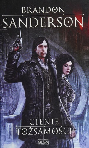 Brandon Sanderson: Cienie tożsamości (Polish language, 2016, Wydawnictwo MAG)