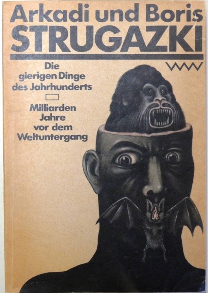 Борис Стругацкий, Arkadi Strugatzki: Die gierigen Dinge des Jahrhunderts (Hardcover, deu language, 1982, Suhrkamp)