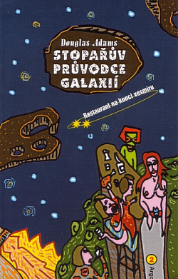Douglas Adams: Restaurant na konci vesmíru (Paperback, Czech language, 2008, Argo)