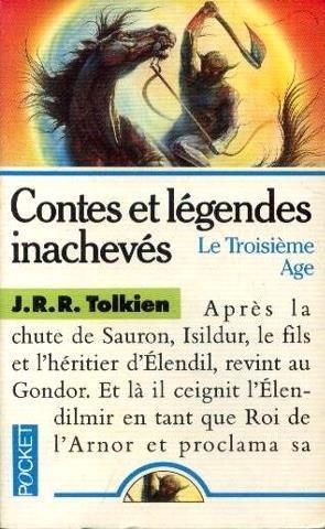 J. R. R. Tolkien, Christopher Tolkien: Contes et légendes inachevés. 3, Le Troisième âge (French language, 1988)