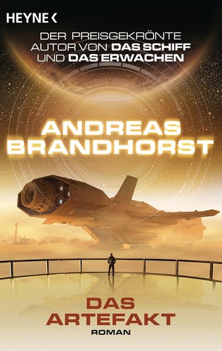 Andreas Brandhorst: Das Artefakt (2018, Heyne Verlag)