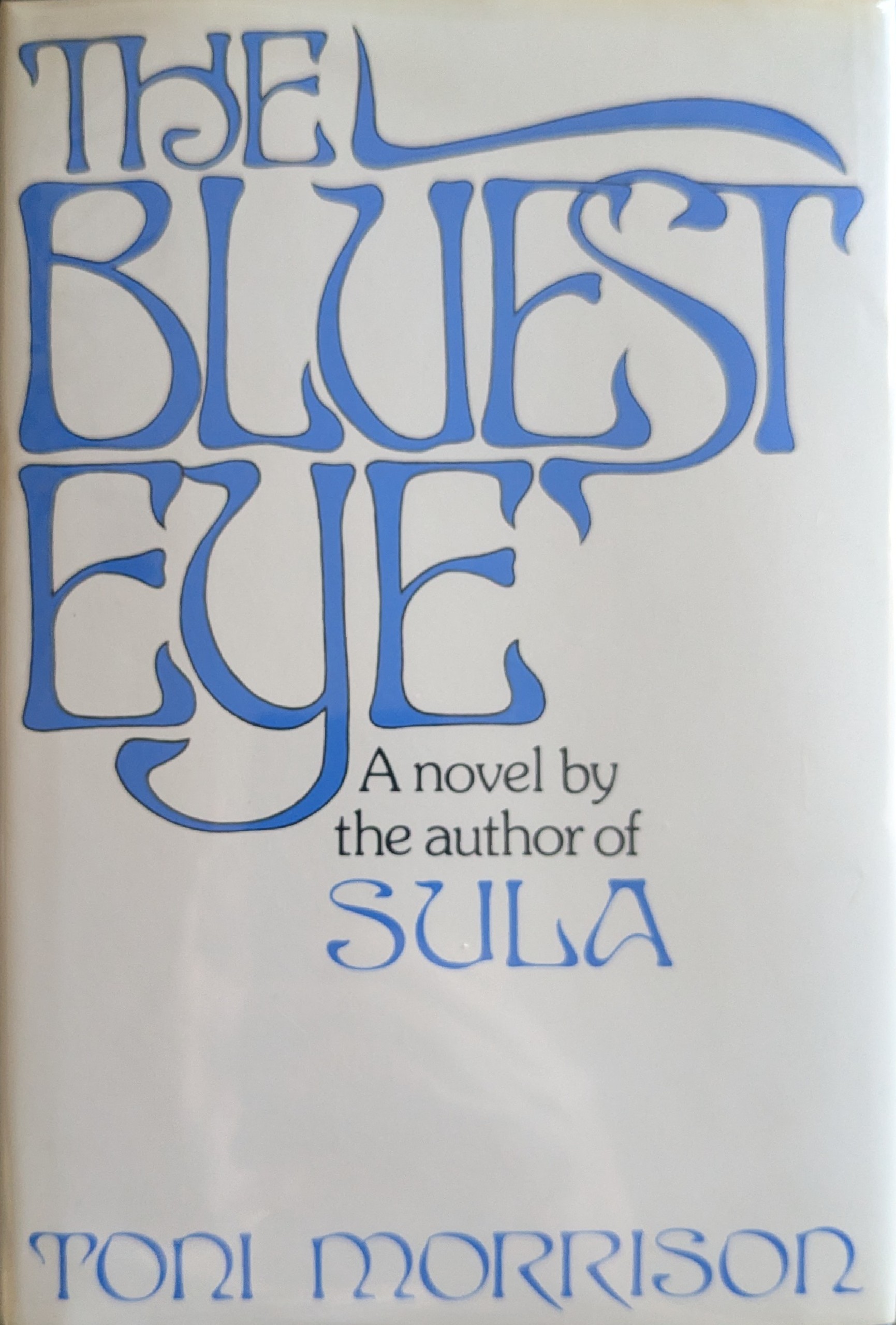 Toni Morrison: The Bluest Eye (Hardcover, 1970, Holt, Rinehart and Winston)