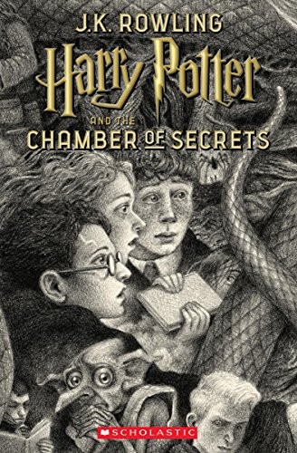 J.K. Rowling: Harry Potter and the Chamber of Secrets (2018, Arthur A. Levine Books)