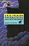 J. R. R. Tolkien, Christopher Tolkien: Nachrichten aus Mittelerde. (Hardcover, German language, 1983, Klett-Cotta)