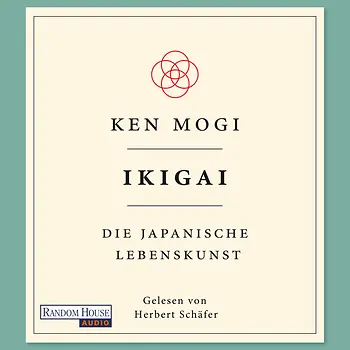 Ken Mogi: Ikigai (AudiobookFormat, German language, Random House Audio)
