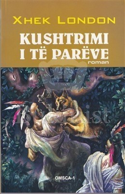 Jack London: Kushtrimi i të parëve (Albanian language, 1999, OMSCA-1)