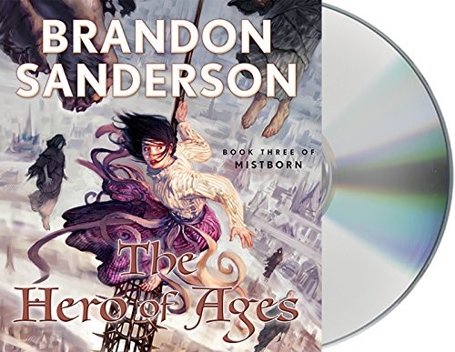 Brandon Sanderson, Michael Krämer: The Hero of Ages (AudiobookFormat, 2015, Macmillan Audio)