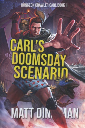 Matt Dinniman: Carl's Doomsday Scenario (2024, Penguin Publishing Group)