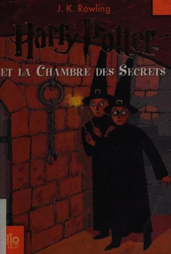 J.K. Rowling: Harry Potter et la chambre des secrets (Paperback, French language, 2007, Gallimard Jeunesse)