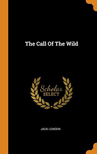 Jack London: The Call of the Wild (2018, Franklin Classics Trade Press)