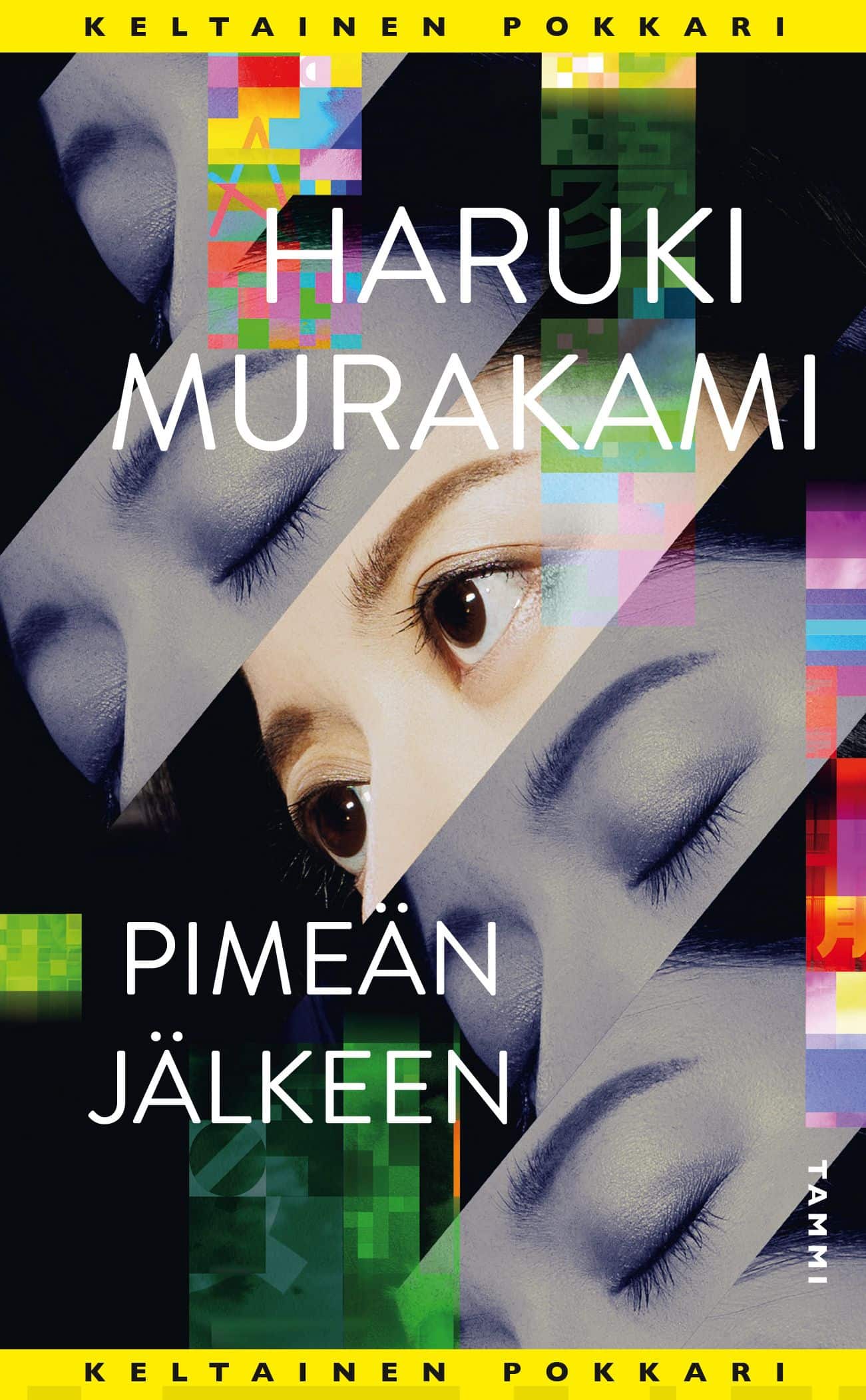 Haruki Murakami: Pimeän jälkeen (Hardcover, Finnish language, 2020, Tammi)