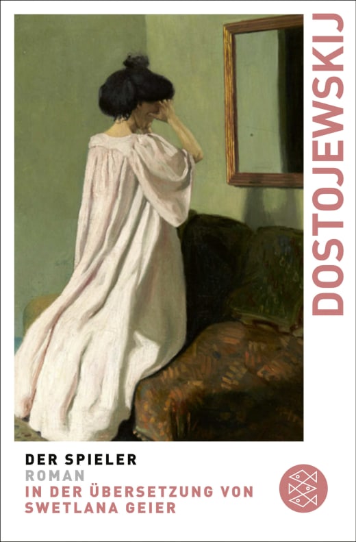 Fyodor Dostoevsky, Swetlana Geier: Der Spieler (Paperback, German language, 2021, Fischer Taschenbuch)