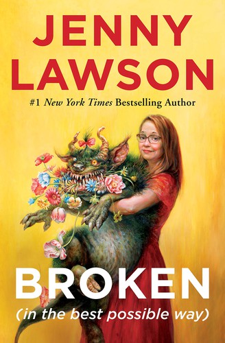 Jenny Lawson: Broken (Hardcover, Henry Holt and Co.)
