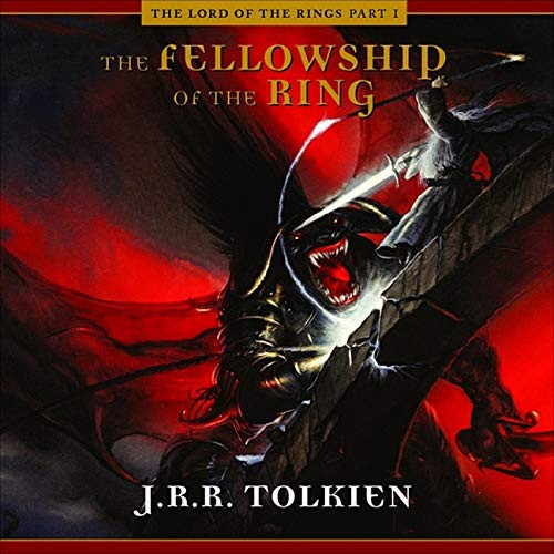 J. R. R. Tolkien: The Fellowship of the Ring (AudiobookFormat, 2021, Highbridge Audio and Blackstone Publishing)