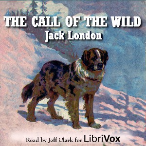 Jack London: The Call of the Wild (2020, LibriVox)